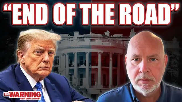 Video thumbnail for It's Over for Donald Trump and MAGA | Steve Schmidt