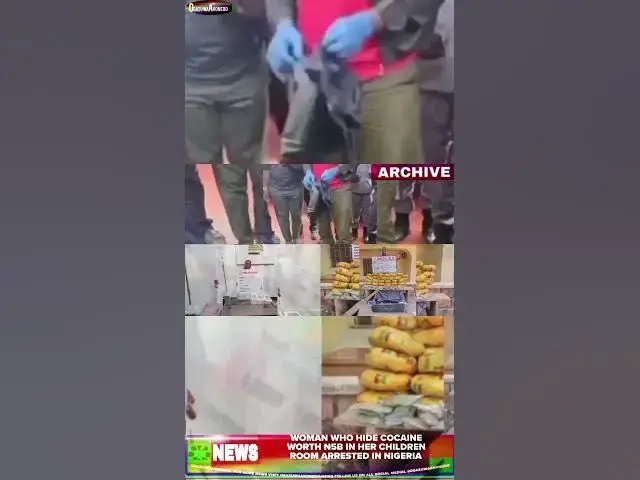 Video thumbnail for Woman Who Hide Cocaine Worth ₦5b In Her Children Room Arrested In Nigeria
