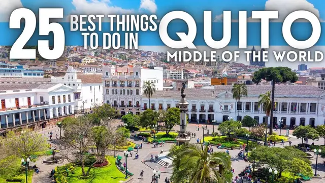 'Video thumbnail for Best Things To Do in Quito Ecuador 2025 4K'