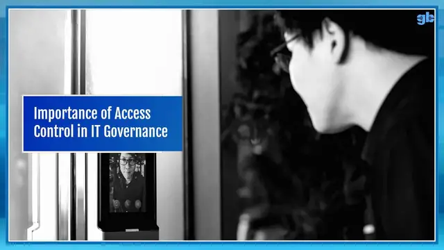 'Video thumbnail for Why Access Control Is the Core of Strong IT Governance'