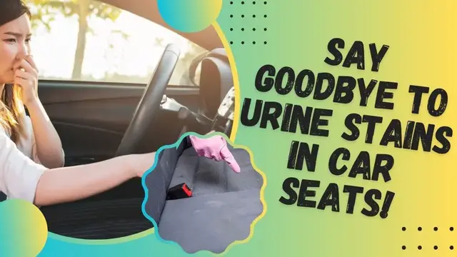 Video thumbnail for Say Goodbye to Urine Stains in Car Seats!