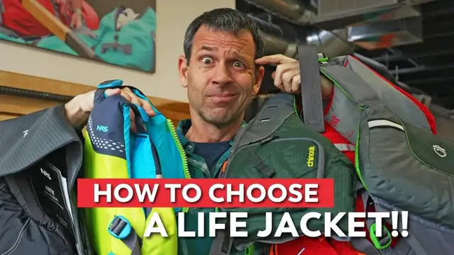 Video thumbnail for How to Choose a Life Jacket for Kayaking and Canoeing