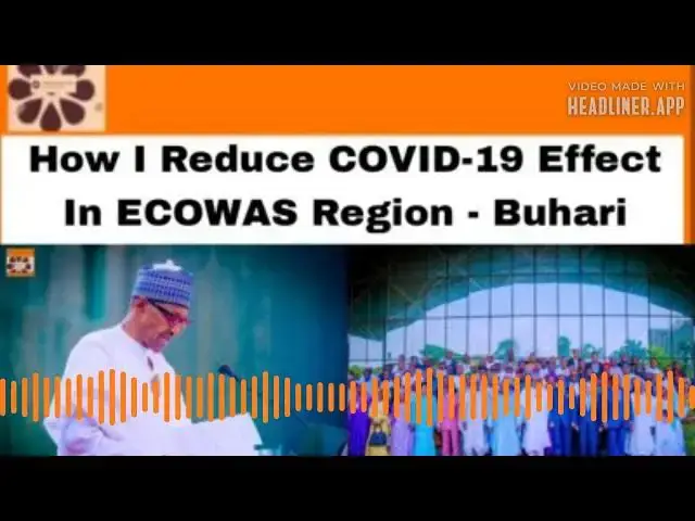 Video thumbnail for How I Reduce COVID-19 Effect In ECOWAS Region - Buhari ~ OsazuwaAkonedo