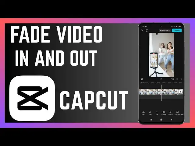 'Video thumbnail for How To Add Fade In And Fade Out Effects On Videos In CapCut'