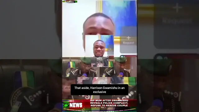 Video thumbnail for IGP Mum After Gwamnishu Reveals Police Complicit, Refuse To Rescue Couple