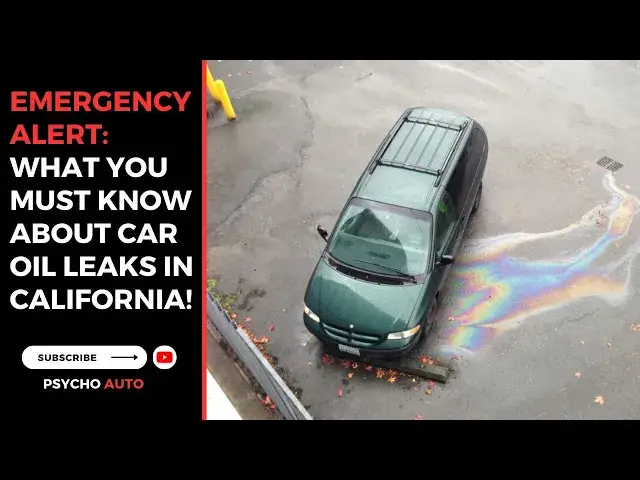 'Video thumbnail for Emergency Alert: What You MUST Know About Car Oil Leaks in California!'