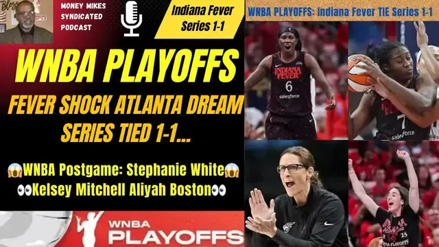 'Video thumbnail for Money Mike’s Syndicated Podcast: wnba playoffs: fever shock dream! caitlin clark's impact, boston & mitchell's keys to'