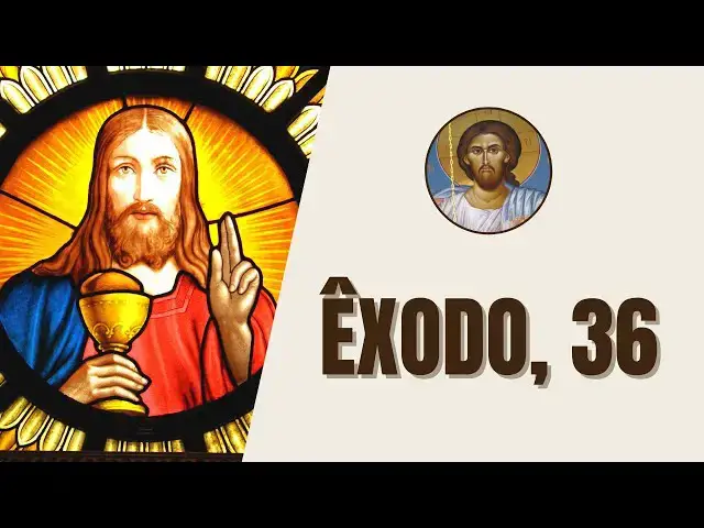 Video thumbnail for Êxodo, 36 - "Beseleel, Ooliab e todos os homens prudentes que o Senhor dotou de inteligência e..."
