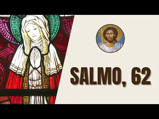 Video thumbnail for Salmo, 62 - "En Dios sólo descansa el alma mía, de él espero mi salvación. Sólo él es mi roca..."