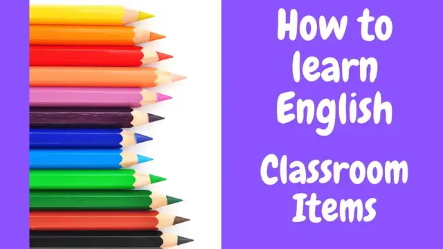 Video thumbnail for How to Learn English: Classroom Items