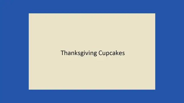 'Video thumbnail for Thanksgiving Cupcakes'