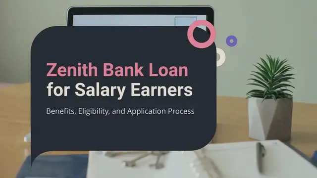 Video thumbnail for Zenith Bank Loan for Salary Earners - A Comprehensive Guide