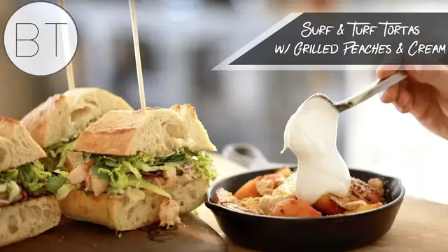 'Video thumbnail for Surf & Turf Tortas w/ Grilled "Peaches & Cream"'
