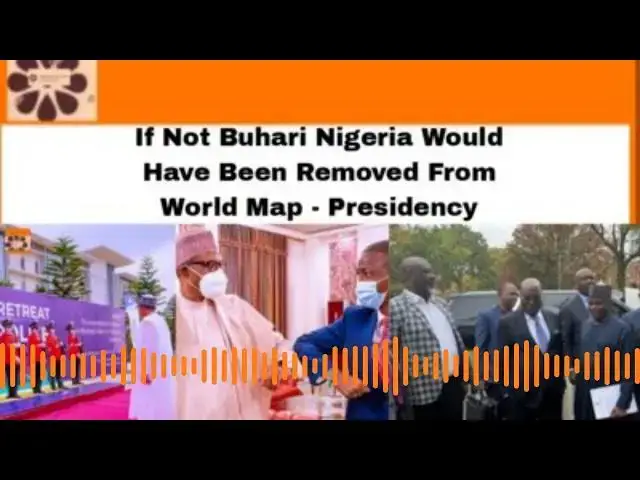 Video thumbnail for If Not Buhari Nigeria Would Have Been Removed From World Map - Presidency ~ OsazuwaAkonedo