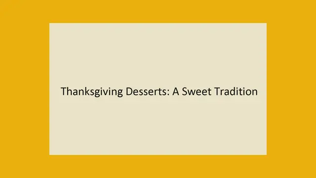 'Video thumbnail for Thanksgiving Desserts'