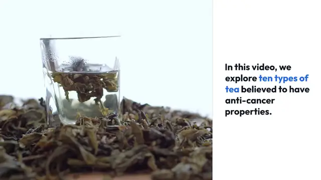 Video thumbnail for Teas with Anti-Cancer Benefits
