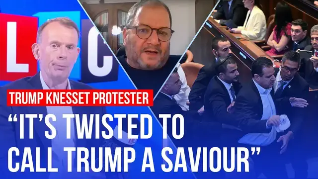 'Video thumbnail for "He's not a saviour": Israeli MP on decision to protest Trump's speech | LBC'