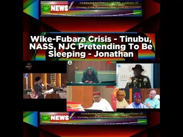 Video thumbnail for Wike-Fubara Crisis - Tinubu, NASS, NJC Pretending To Be Sleeping - Jonathan