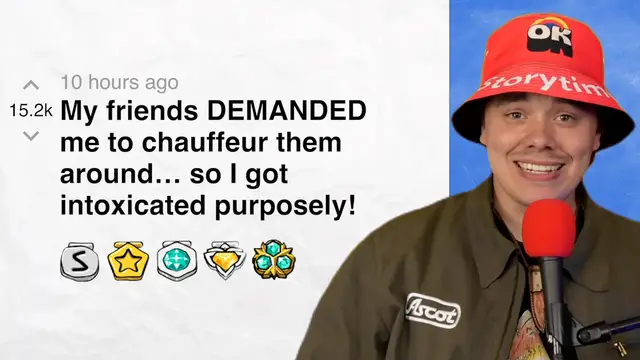 Video thumbnail for My friends DEMANDED me to chauffeur them around… so I got intoxicated purposely! - r/dustythunder | Reddit Stories