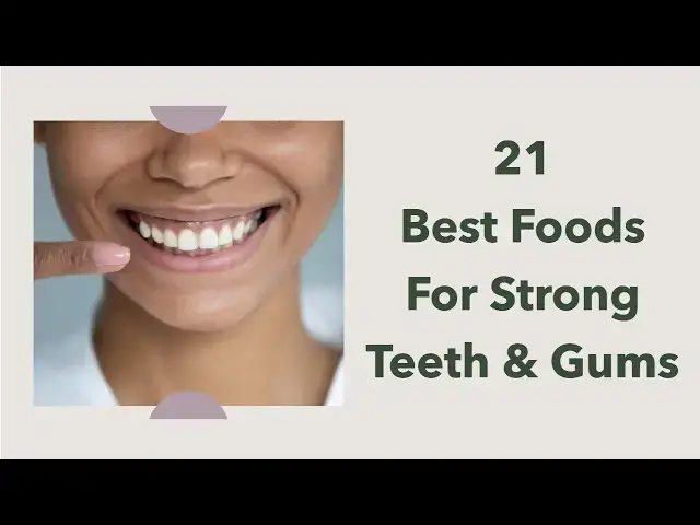 Video thumbnail for 21 Best Foods For Strong Teeth And Gums