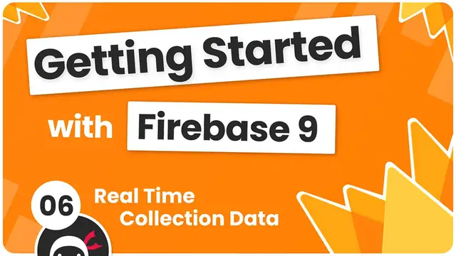 Video thumbnail for Getting Started with Firebase 9 #6 - Real Time Collection Data