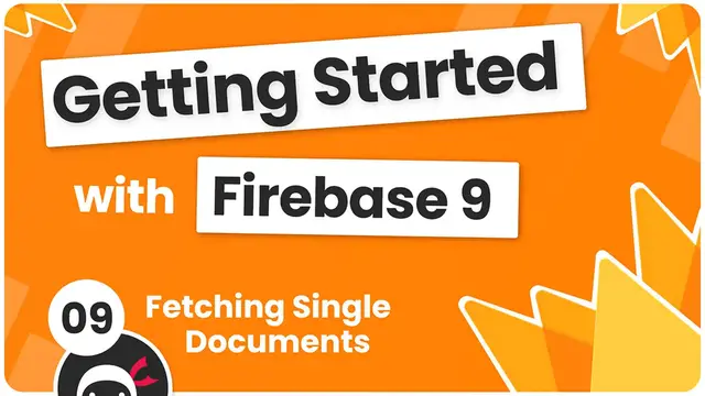 Video thumbnail for Getting Started with Firebase 9 #9 - Fetching a Single Document