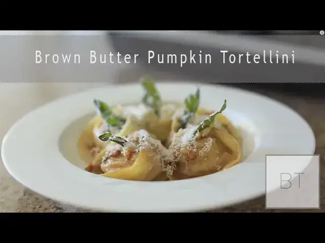 Video thumbnail for Brown Butter Pumpkin Tortellini | Byron Talbott