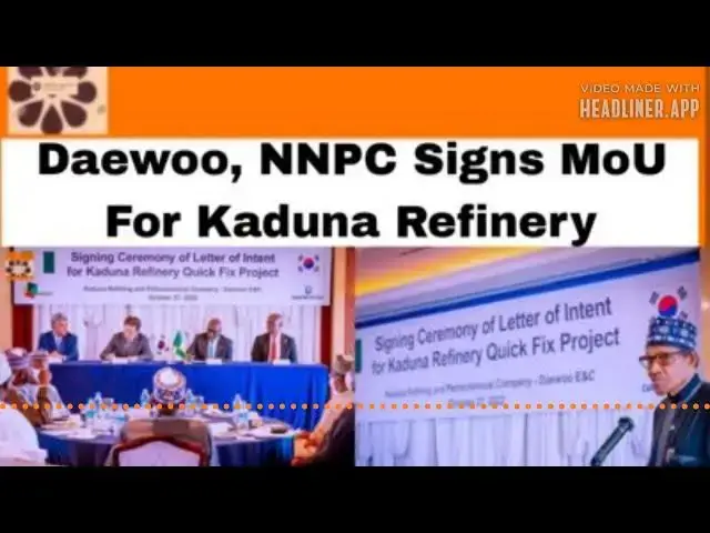 Video thumbnail for Daewoo, NNPC Signs MoU For Kaduna Refinery ~ OsazuwaAkonedo