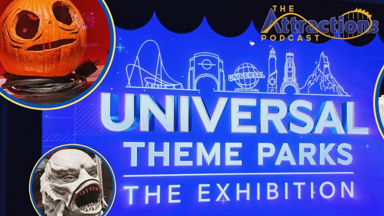 Video thumbnail for The Attractions Podcast: Universal theme parks exhibition, and more news!