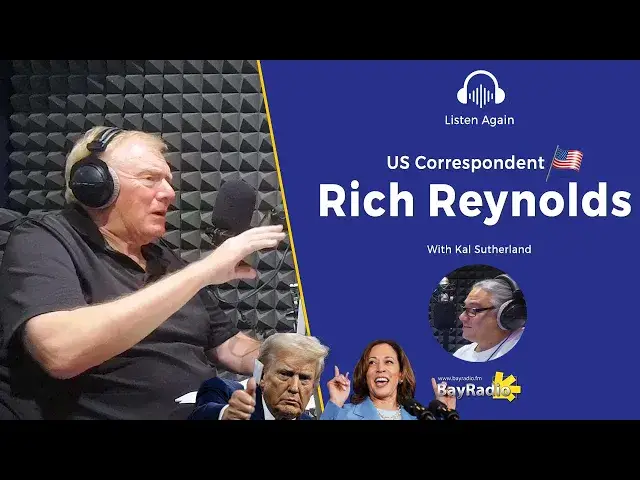 Video thumbnail for RICH REYNOLDS RETURNS 🇺🇸 The LATEST From The US After a Dramatic Two Weeks | BayRadio International