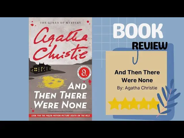 Video thumbnail for And Then There Were None by Agatha Christie | Classic Mystery Masterpiece | Book Review