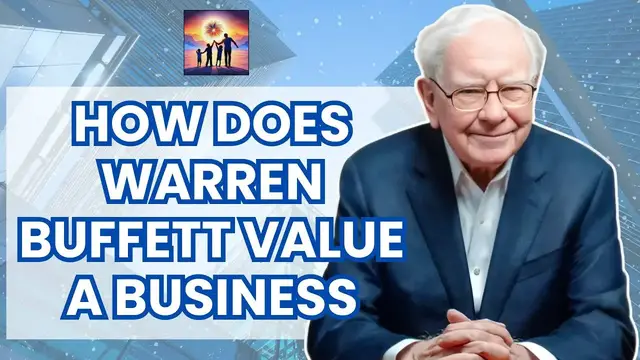 Video thumbnail for How Does Warren Buffett Value A Business