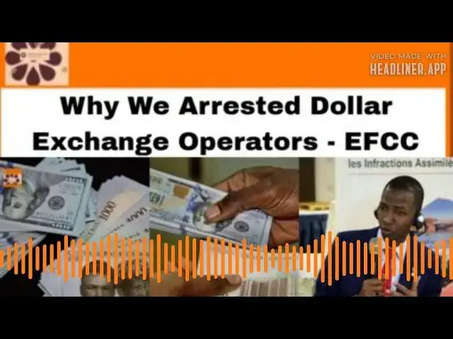 Video thumbnail for Why We Arrested Dollar Exchange Operators - EFCC ~ OsazuwaAkonedo
