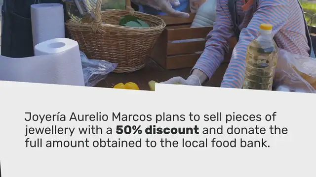 Video thumbnail for COLLABORATING WITH FOOD COLLECTION FOR THE NEEDYJoyería Aurelio Marcos plans to sell pieces of jewellery with a 50% discount and donate the full amount obtained to the local food bank.