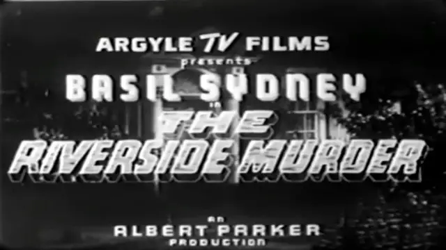 Video thumbnail for THE RIVERSIDE MURDER (1935)
