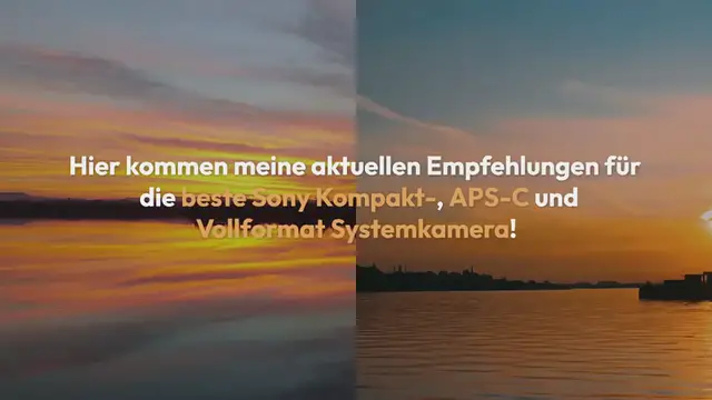 Video thumbnail for Beste Sony Kamera [2024] – Meine Top 3 Empfehlungen