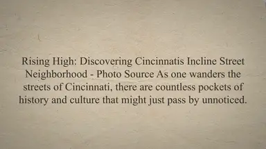 'Video thumbnail for Rising High: Discovering Cincinnati's Incline Street Neighborhood'