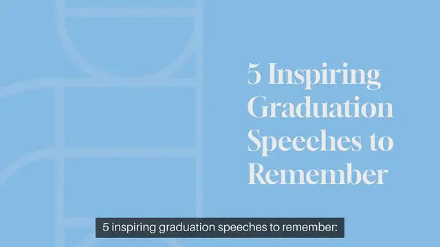 Video thumbnail for 5 inspiring graduation speeches to remember