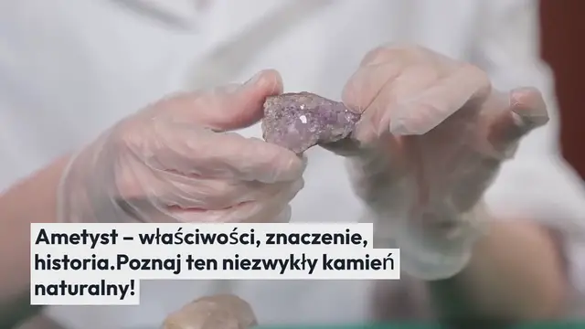 Video thumbnail for Ametyst – właściwości, znaczenie, historia. Poznaj ten niezwykły kamień naturalny!