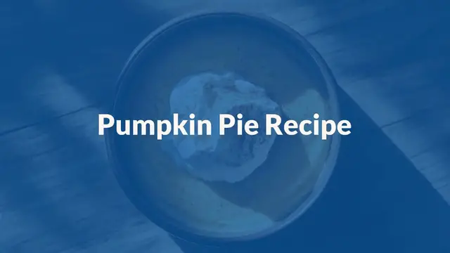 'Video thumbnail for Pumpkin pie recipe'