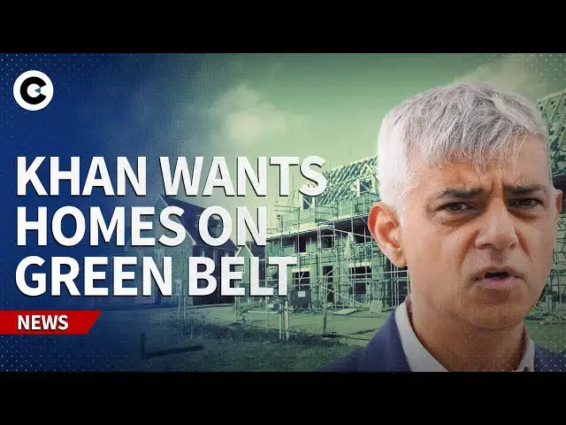 Video thumbnail for Why Sadiq Khan wants to build more homes on London’s green belt