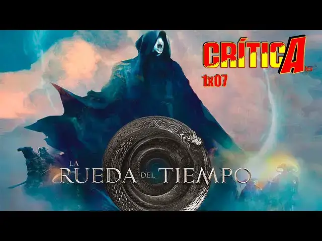 'Video thumbnail for OPINIÓN LA RUEDA DEL TIEMPO - 1x07 (spoilers)'