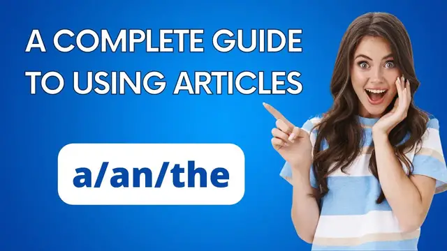 Video thumbnail for A Complete Guide to Using Articles || English Grammar