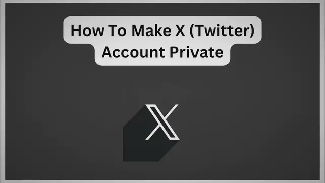 Video thumbnail for How To Make X (Twitter) Account Private 2024