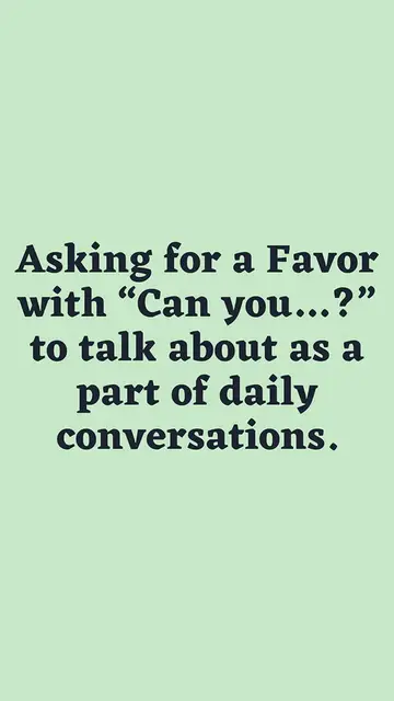 Video thumbnail for Asking for a Favor with “Can you…”