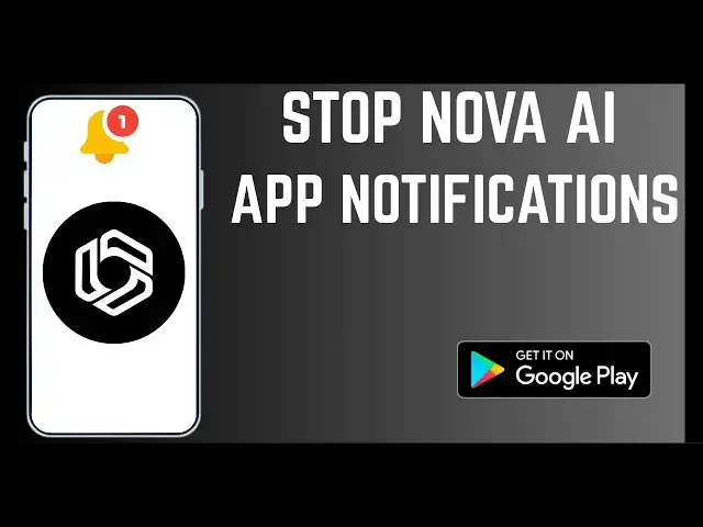 Video thumbnail for How To Stop Pop Up Notifications From Nova AI App