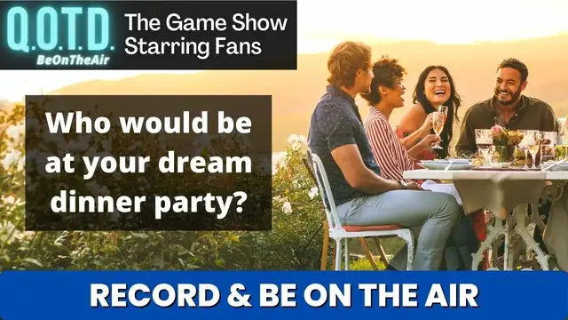 Video thumbnail for Your dream dinner party! | Today’s QOTD Question (Record now with the links below!)