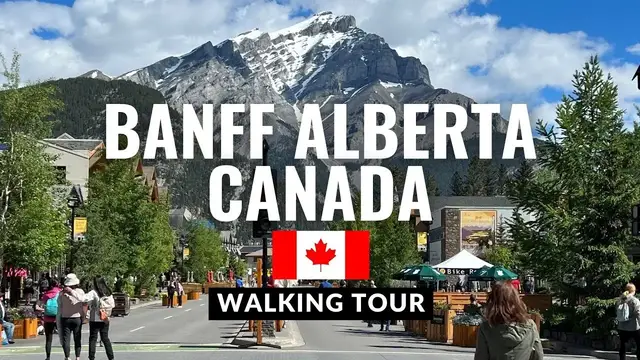Video thumbnail for Downtown Banff Canada Travel Video Tour 2023 4K