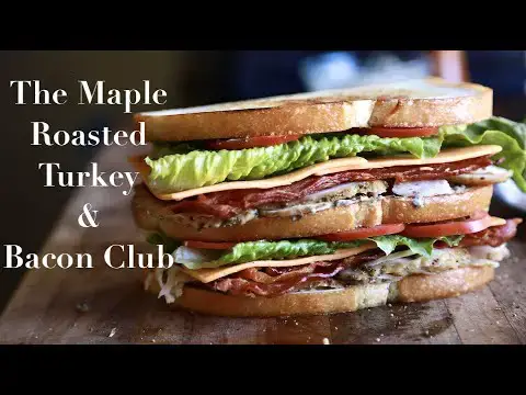 Video thumbnail for The Maple Roasted Turkey & Bacon Club