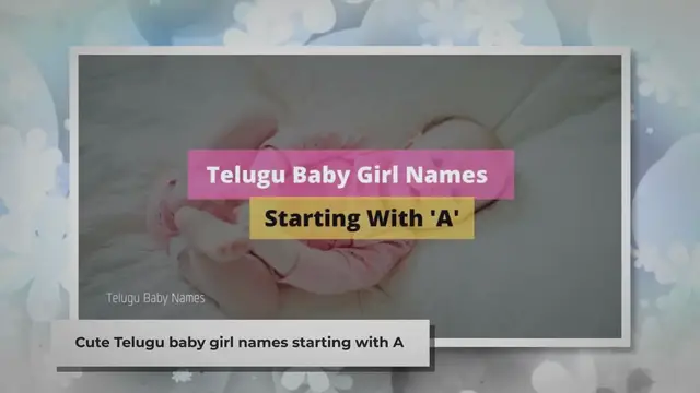 'Video thumbnail for 150+ A Letter Names For Girl In Telugu | తెలుగులో అమ్మాయికి A అక్షరం పేర్లు [2024]'